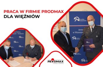 Praca w firmie PRODMAX dla więźniów