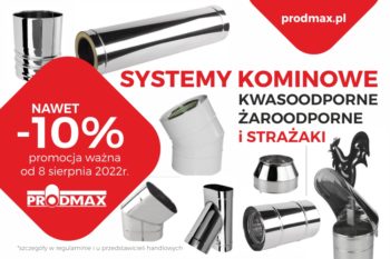 Obniżka cen na systemy kominowe żarowe i kwasowe