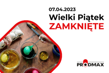 W WIELKI PIĄTEK MAMY ZAMKNIĘTE