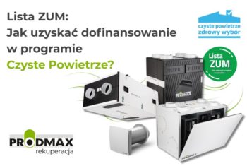 Lista ZUM: Jak uzyskać dofinansowanie na Czyste Powietrze?